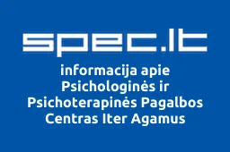 Psichologinės ir Psichoterapinės Pagalbos Centras Iter Agamus | spec.lt
