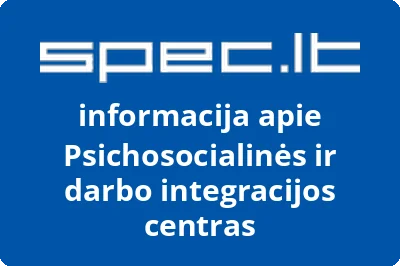 Psichosocialinės ir darbo integracijos centras