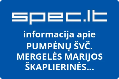 PUMPĖNŲ ŠVČ. MERGELĖS MARIJOS ŠKAPLIERINĖS BAŽNYČIA