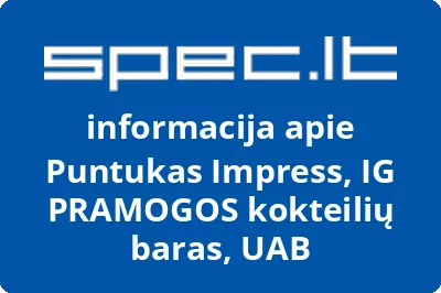 Puntukas Impress, IG PRAMOGOS kokteilių baras, UAB