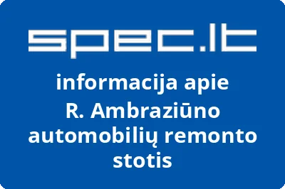 R. Ambraziūno automobilių remonto stotis