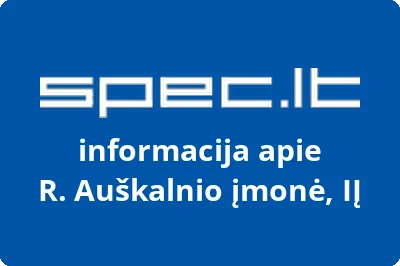 R. Auškalnio įmonė, IĮ | spec.lt
