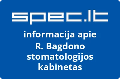 R. Bagdono stomatologijos kabinetas