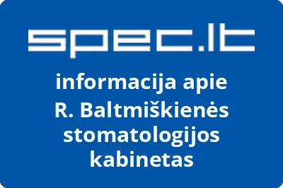 R. Baltmiškienės stomatologijos kabinetas