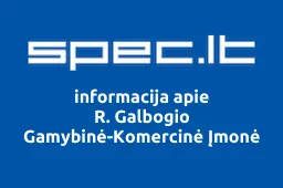 R. Galbogio Gamybinė-Komercinė Įmonė | spec.lt