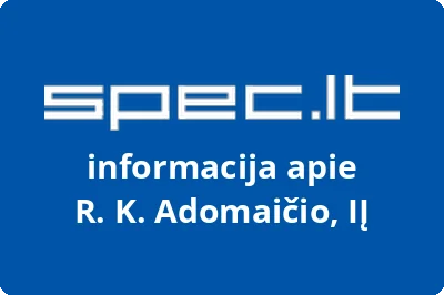 R. K. Adomaičio, IĮ
