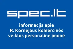 R. Kornėjaus komercinės veiklos personalinė įmonė iliustracija