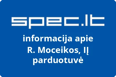 R. Moceikos, IĮ parduotuvė