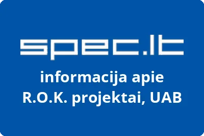 R.O.K. projektai, UAB