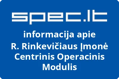 R. Rinkevičiaus Įmonė Centrinis Operacinis Modulis