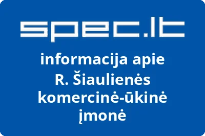 R. Šiaulienės komercinė-ūkinė įmonė