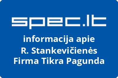 R. Stankevičienės Firma Tikra Pagunda