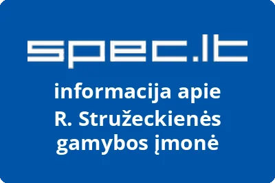 R. Stružeckienės gamybos įmonė