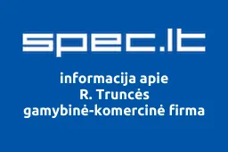 R. Truncės gamybinė-komercinė firma | spec.lt