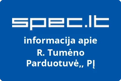 R. Tumėno Parduotuvė,, PĮ