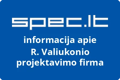 R. Valiukonio projektavimo firma