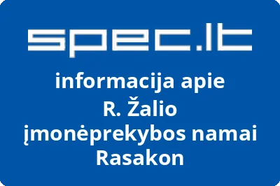 R. Žalio įmonėprekybos namai Rasakon