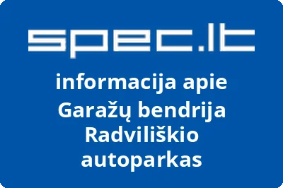 Garažų bendrija Radviliškio autoparkas