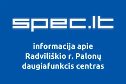 Radviliškio r. Palonų daugiafunkcis centras