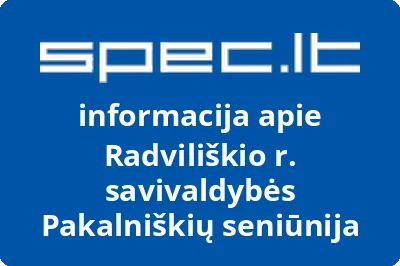 Radviliškio r. savivaldybės Pakalniškių seniūnija