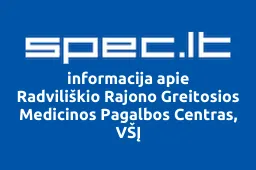 Radviliškio Rajono Greitosios Medicinos Pagalbos Centras, VŠĮ | spec.lt