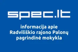 Radviliškio rajono Palonų pagrindinė mokykla | spec.lt