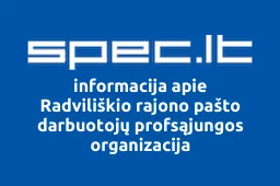 Radviliškio rajono pašto darbuotojų profsąjungos organizacija iliustracija