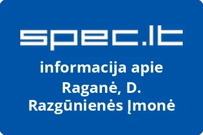 Raganė, D. Razgūnienės Įmonė