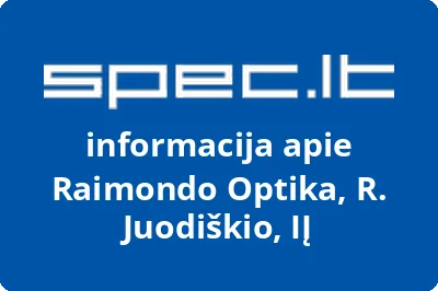 Raimondo Optika, R. Juodiškio, IĮ