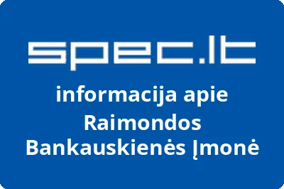Raimondos Bankauskienės įmonė