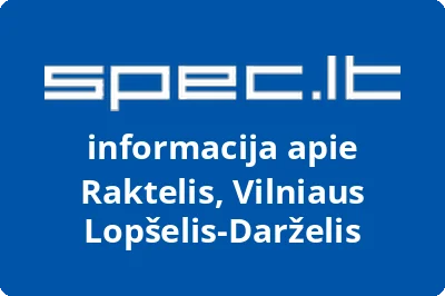 Raktelis, Vilniaus Lopšelis-Darželis