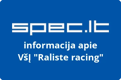 Raliste racing, VŠĮ