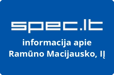 Ramūno Macijausko, IĮ