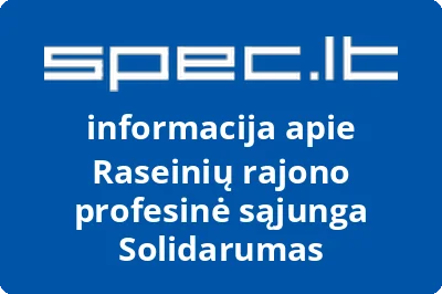 Raseinių rajono profesinė sąjunga Solidarumas | spec.lt