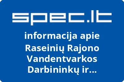 Raseinių Rajono Vandentvarkos Darbininkų ir Tarnautojų Profsąjunginė Organizacija