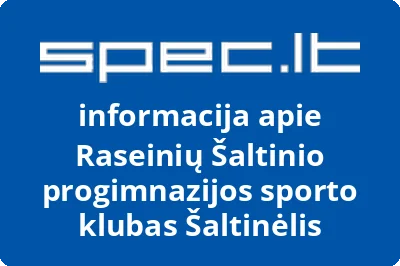 Raseinių Šaltinio progimnazijos sporto klubas Šaltinėlis