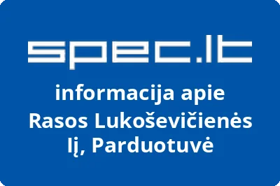 Rasos Lukoševičienės Iį, Parduotuvė