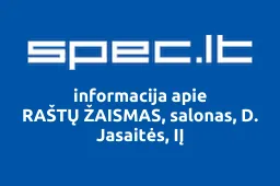 RAŠTŲ ŽAISMAS, salonas, D. Jasaitės, IĮ | spec.lt