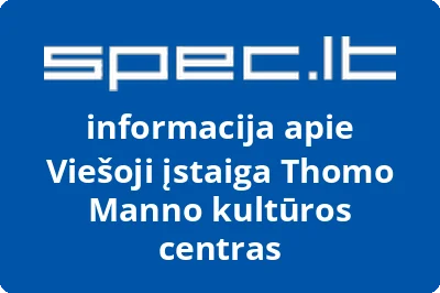 Thomo Manno kultūros centras, VŠĮ