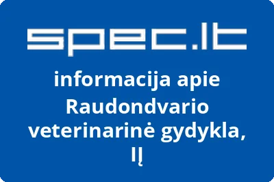 Raudondvario veterinarinė gydykla, IĮ