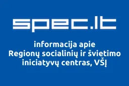 Regionų socialinių ir švietimo iniciatyvų centras, VŠĮ | spec.lt