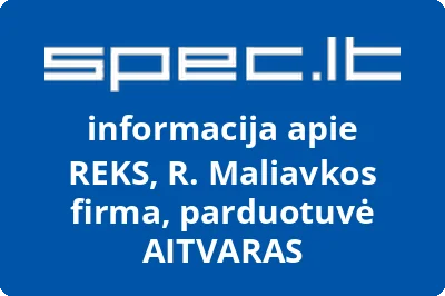 REKS, R. Maliavkos firma, parduotuvė AITVARAS