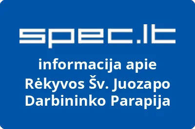 Rėkyvos Šv. Juozapo Darbininko Parapija