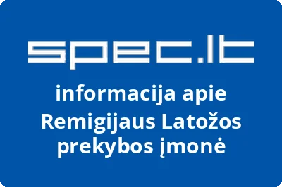 Remigijaus Latožos prekybos įmonė