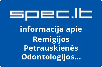 Remigijos Petrauskienės Odontologijos Kabinetas, IĮ
