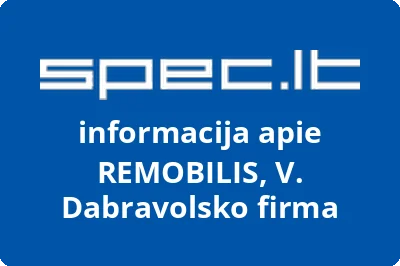 REMOBILIS, V. Dabravolsko firma