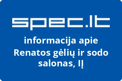 Renatos gėlių ir sodo salonas, IĮ