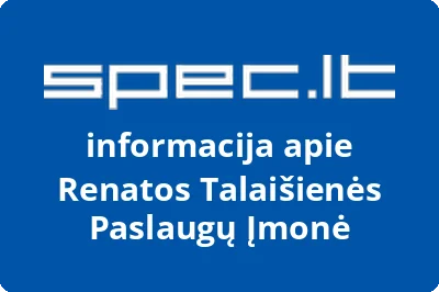 Renatos Talaišienės Paslaugų Įmonė