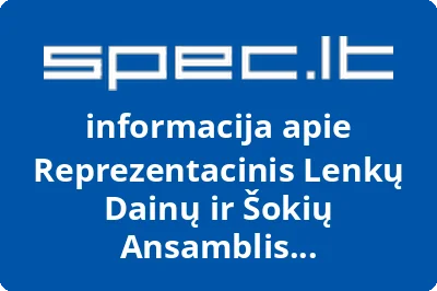 Reprezentacinis Lenkų Dainų ir Šokių Ansamblis Wilenszczyzna