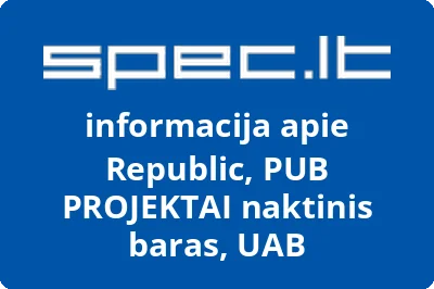 Republic, PUB PROJEKTAI naktinis baras, UAB